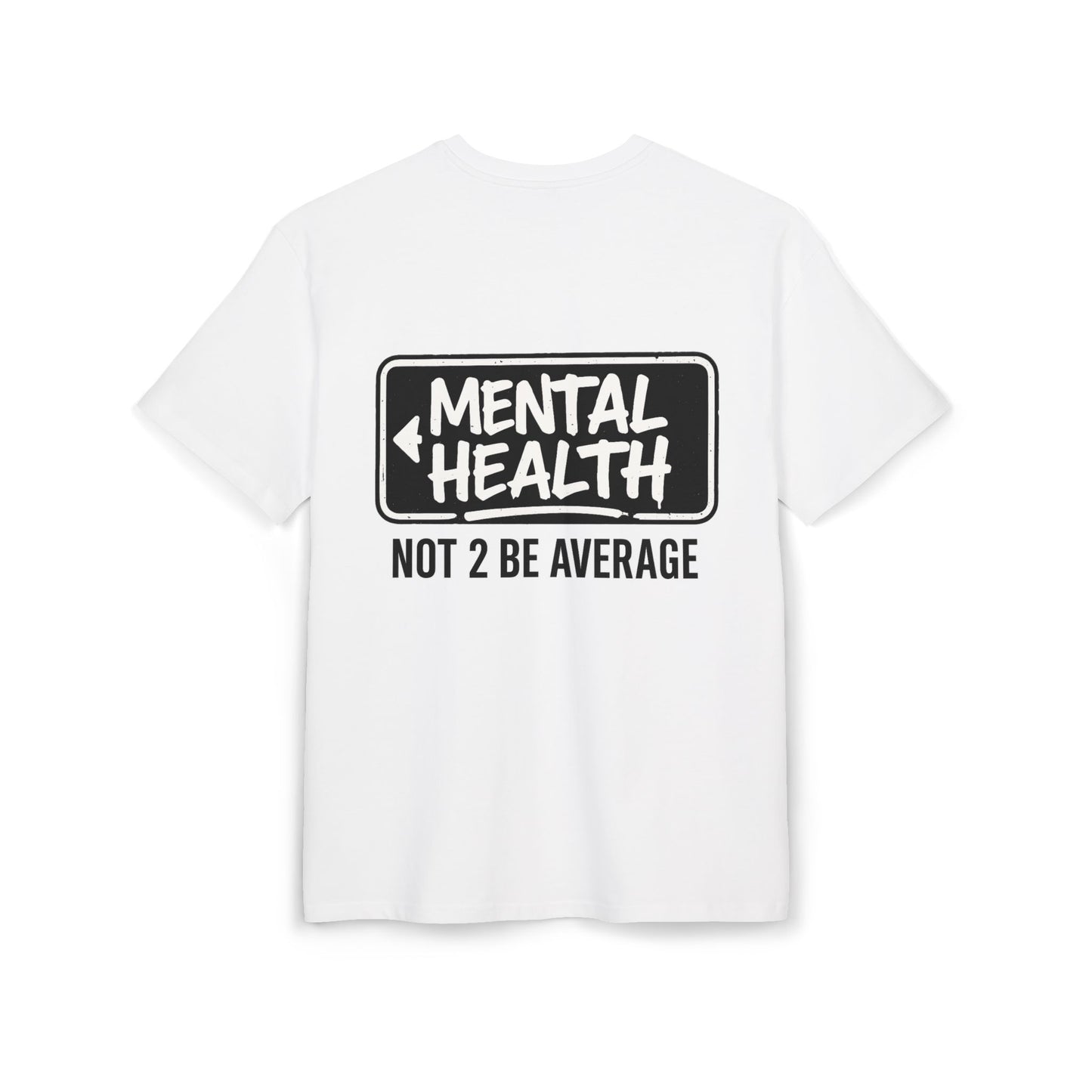Not2BeAverage Mental Health - Oversized Tee