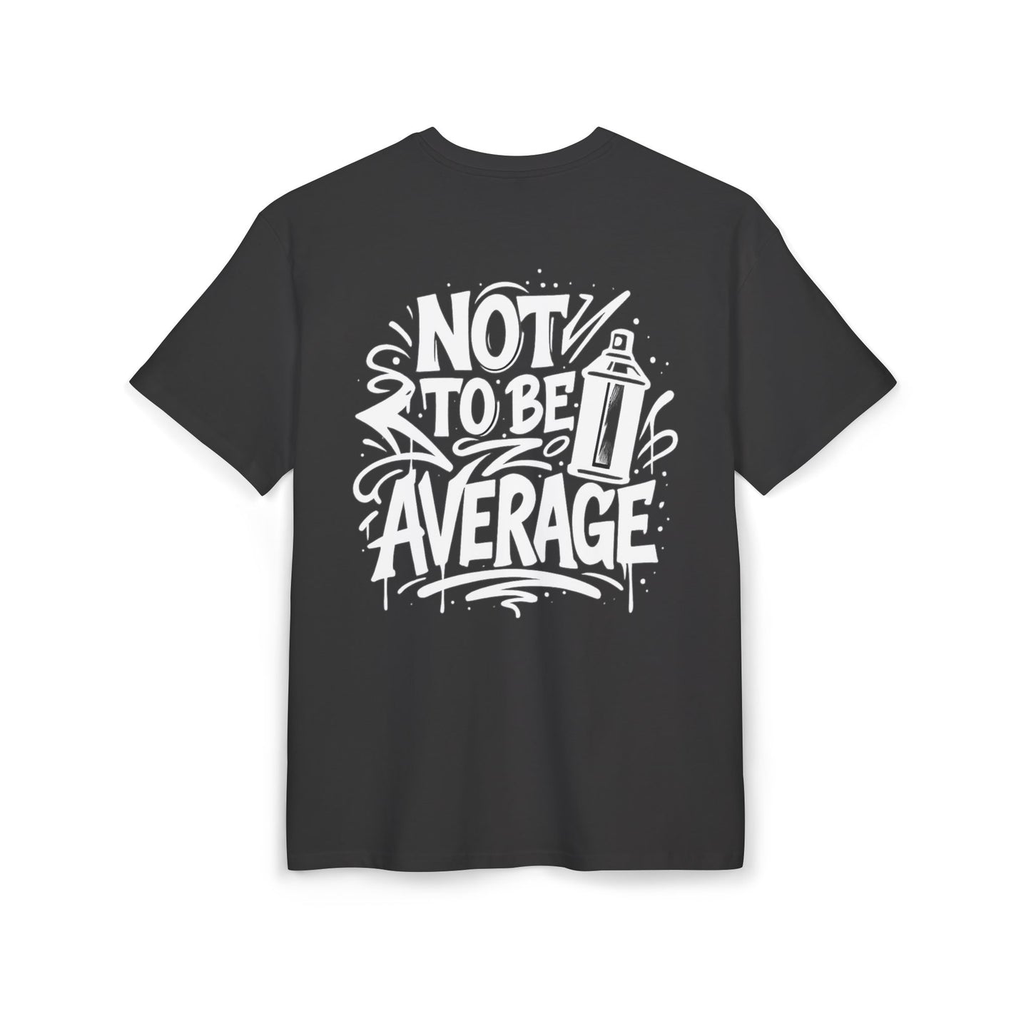 Not To Be Average - Heavy Oversized Graphic Tee